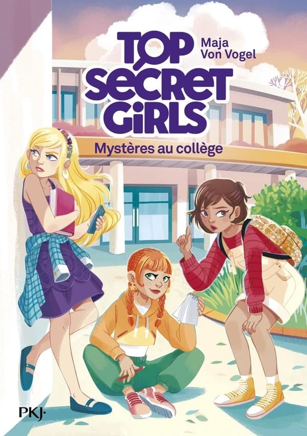 Top Secret Girls : mystères au collège. Tome 1