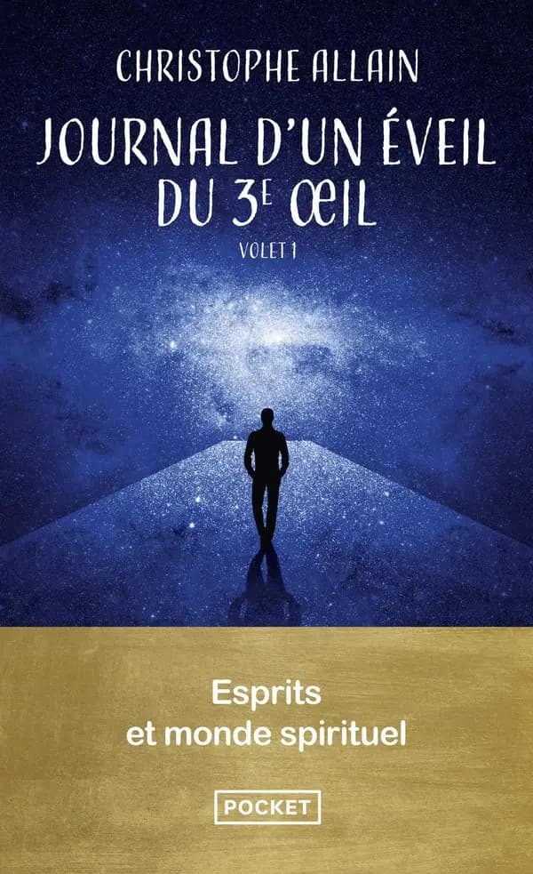 Journal d'un éveil du 3e oeil. Volet 1, 90 expériences d'un autodidacte du spirituel