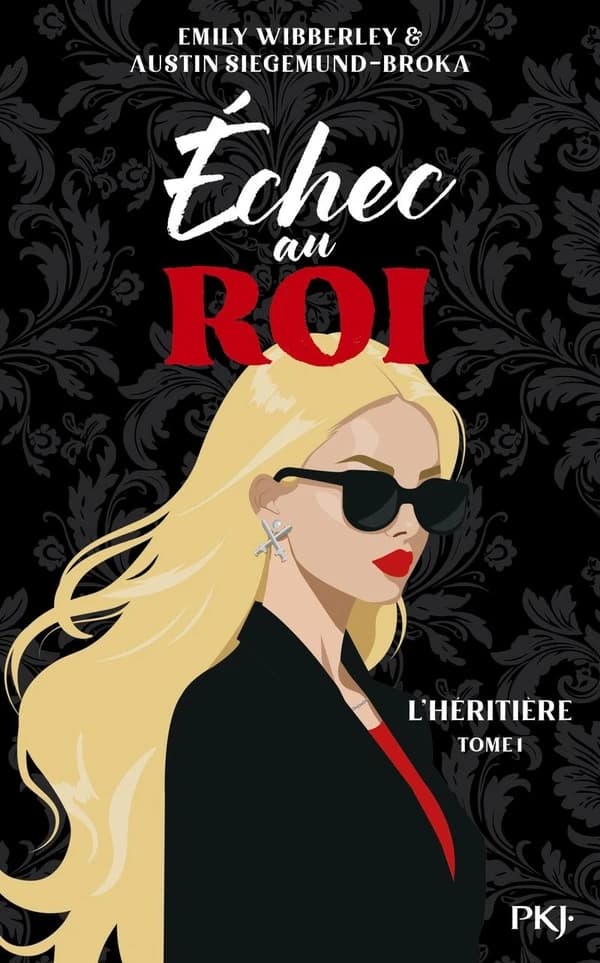 L'Héritière Tome 1 : Échec au roi