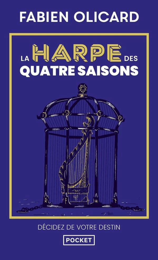 La harpe des quatre saisons : décidez de votre destin
