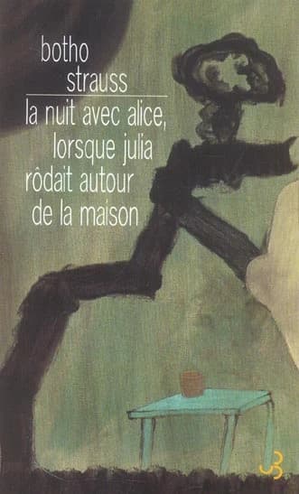La nuit avec Alice, lorsque Julia rôdait autour de la maison