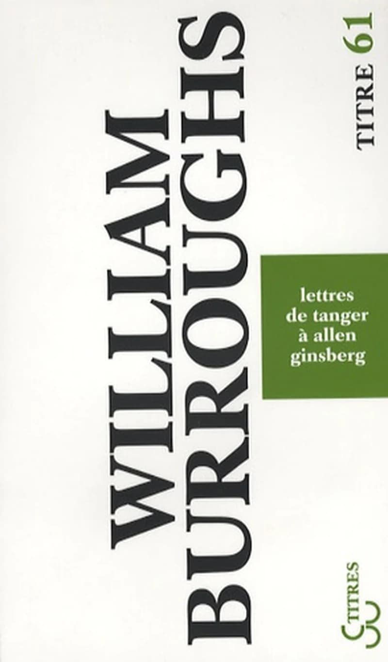Lettres de Tanger à Allen Ginsberg : 1953-1957