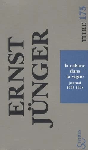 La cabane dans la vigne : journal 1945-1948
