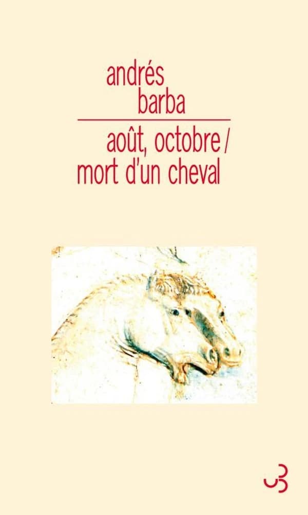 Août, octobre ; Mort d'un cheval