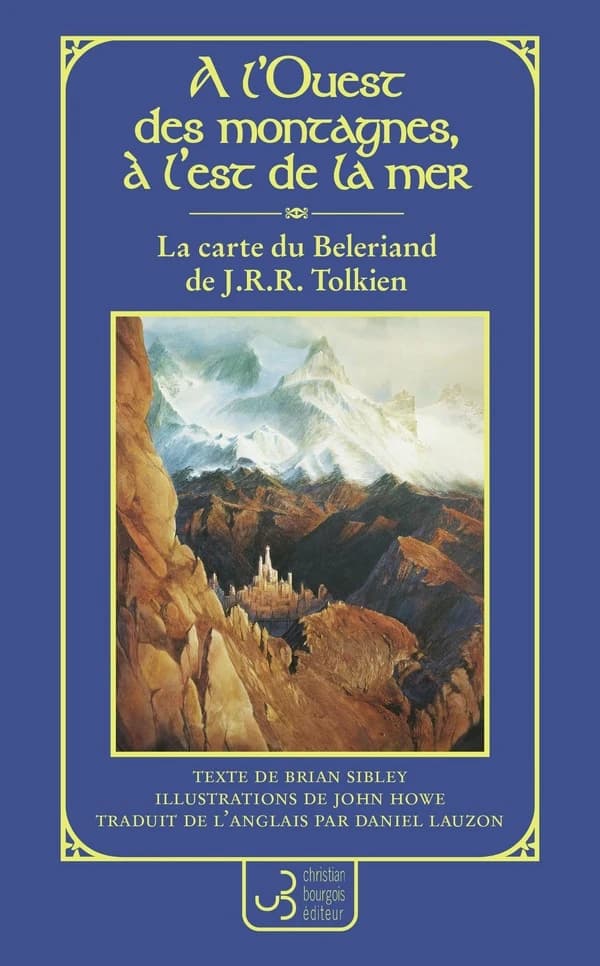 À l'ouest des montagnes, à l'est de la mer : la carte du Beleriand de Tolkien