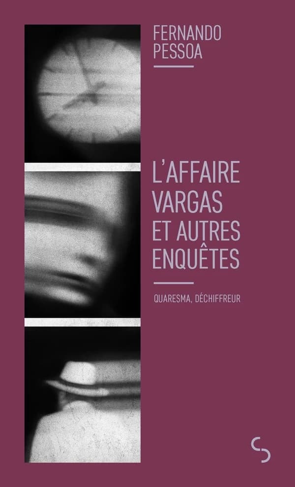 L'affaire Vargas : et autres enquêtes : Quaresma, déchiffreur