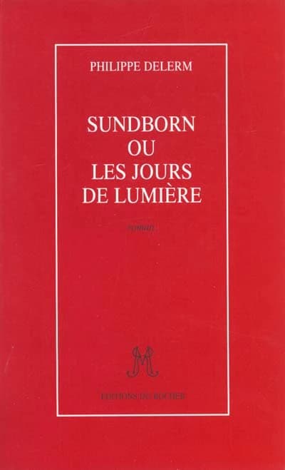 Sundborn ou les Jours de lumière