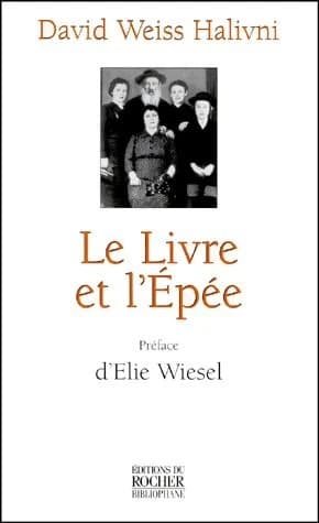 Le livre et l'épée : une vie d'étude à l'ombre de la Shoah