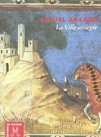 La ville assiégée
