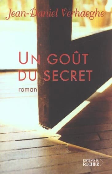 Un goût du secret