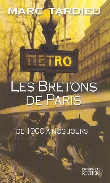 Les Bretons à Paris : de 1900 à nos jours