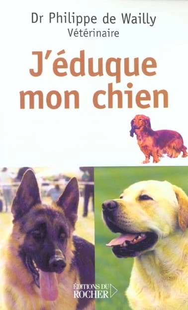 J'éduque mon chien