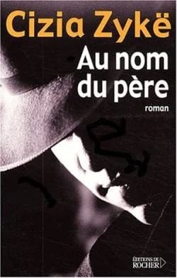 Au nom du père : roman