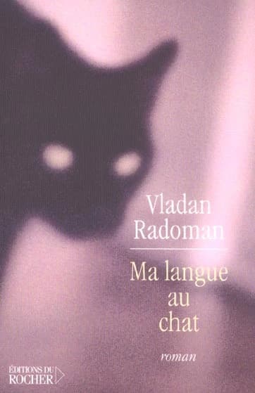 Ma langue au chat : roman