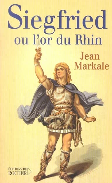 Siegfried et l'or du Rhin