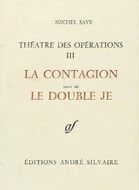 La contagion ; le double je