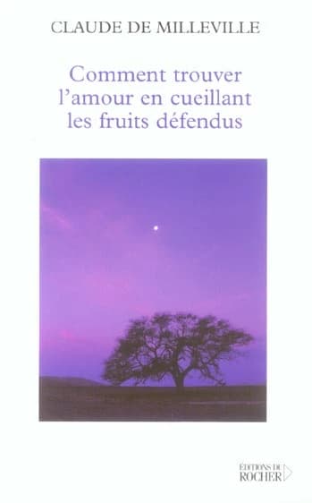 Comment trouver l'amour en cueillant les fruits défendus