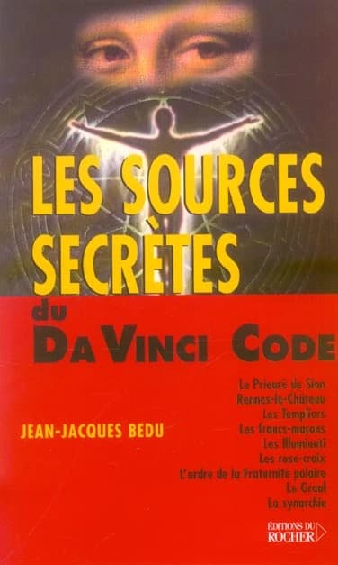 Les sources secrètes du "Da Vinci code"
