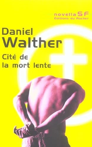 Cité de la mort lente