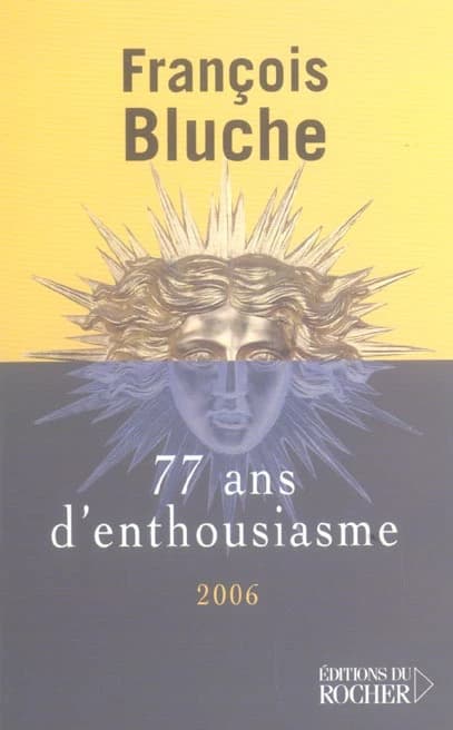 77 ans d'enthousiasme : ressouvenirs