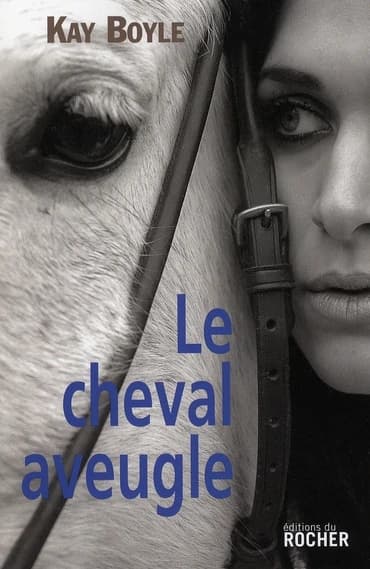 Le cheval aveugle