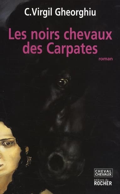 Les noirs chevaux des Carpathes : la maison de Petrodava : roman
