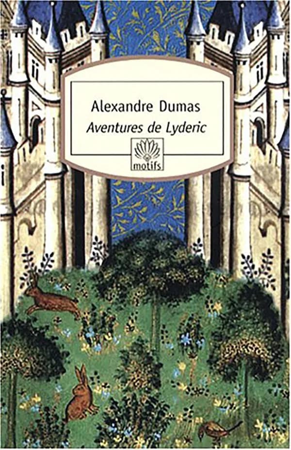 Aventures de Lyderic ; suivi de Les deux frères : contes