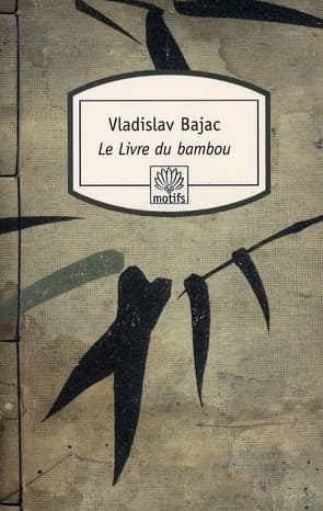 Le livre du bambou : roman
