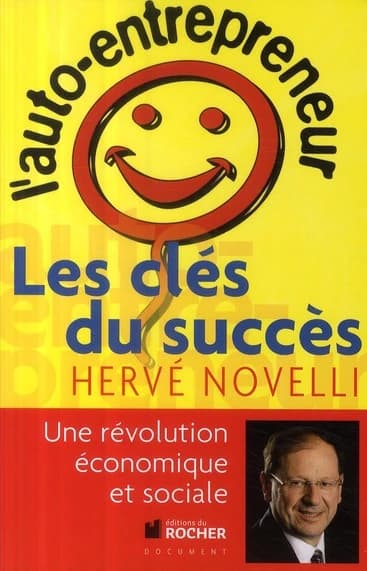 L'auto-entrepreneur, les clés du succès : entretiens avec Arnaud Folch