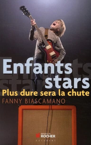 Enfants stars : plus dure sera la chute