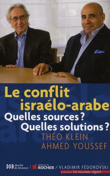 Le conflit israélo-arabe : quelles sources ? Quelles solutions ?