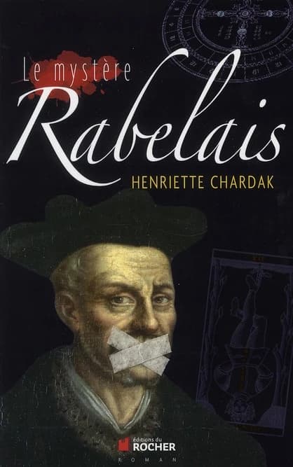 Le mystère Rabelais : roman
