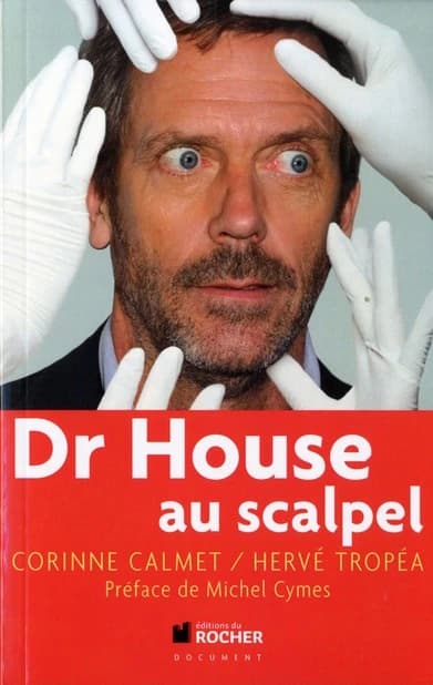 "Dr House" au scalpel