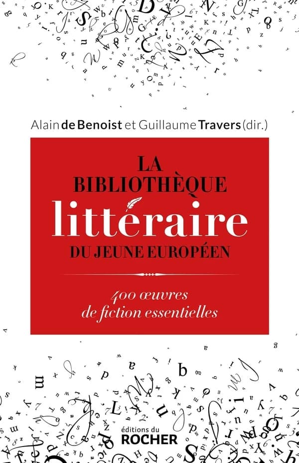 La bibliothèque littéraire du jeune Européen : 400 oeuvres de fiction essentielles