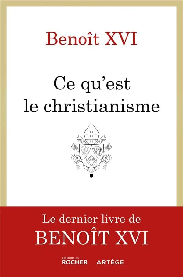 Ce qu'est le christianisme : un testament spirituel
