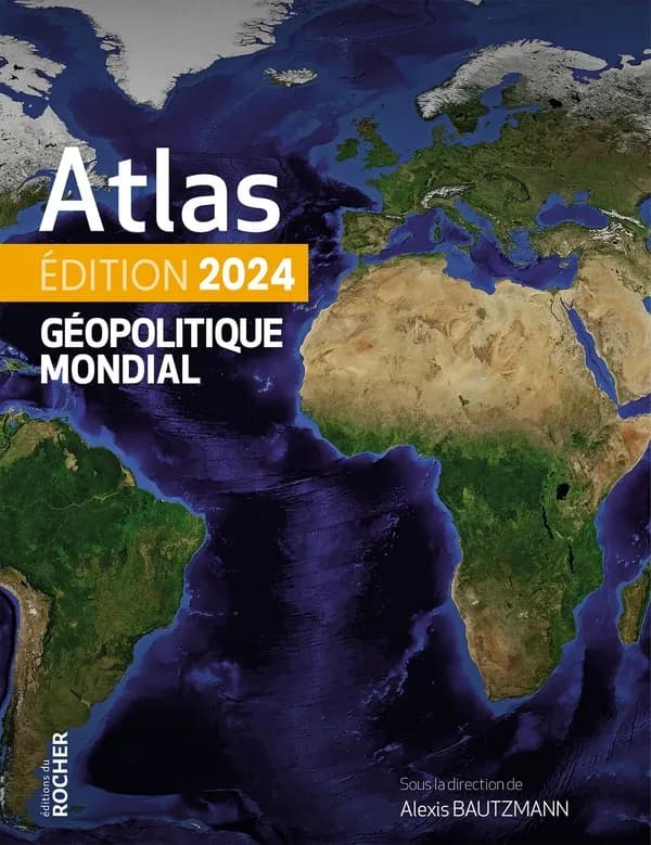 Atlas géopolitique mondial : 2024