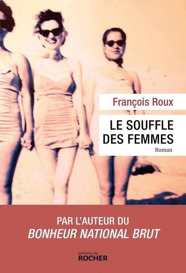 Le souffle des femmes : roman
