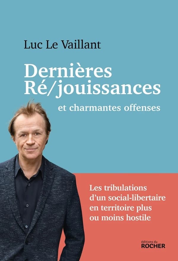Dernières ré-jouissances et charmantes offenses