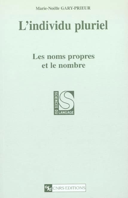 L'individu pluriel : les noms propres et le nombre