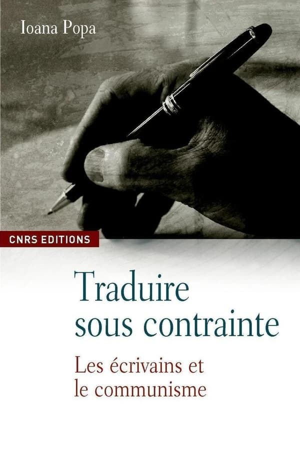 Traduire sous contraintes : littérature et communisme, 1947-1989