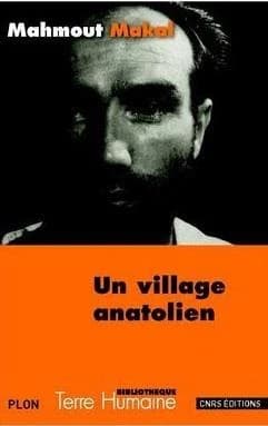 Un village anatolien : récit d'un instituteur : avec 20 illustrations hors texte