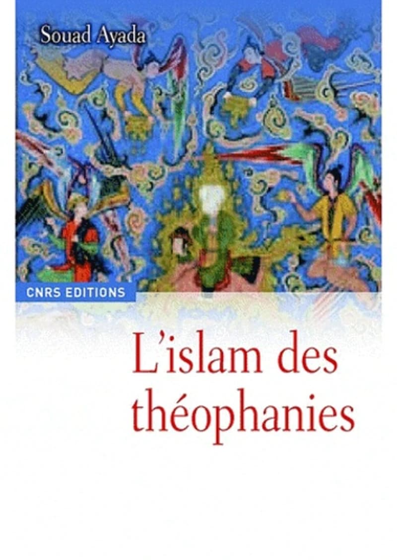 L'islam des théophanies : une religion à l'épreuve de l'art