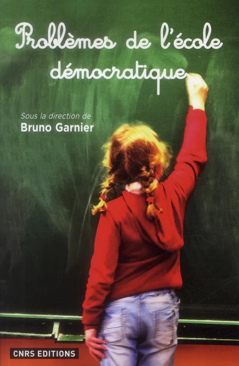 Problèmes de l'école démocratique : XVIIIe-XXe siècles