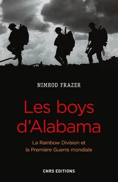 Les boys d'Alabama : la Rainbow division et la Première guerre mondiale