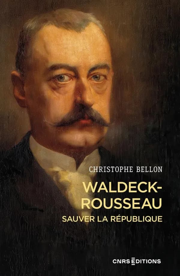 Waldeck-Rousseau : sauver la république