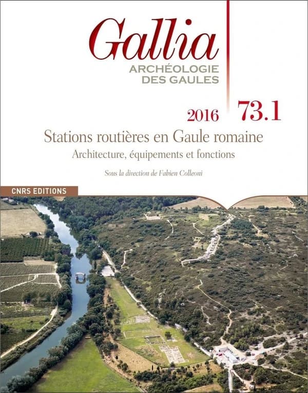 Gallia, archéologie des Gaules : Relais routiers et auberges en Gaule romaine