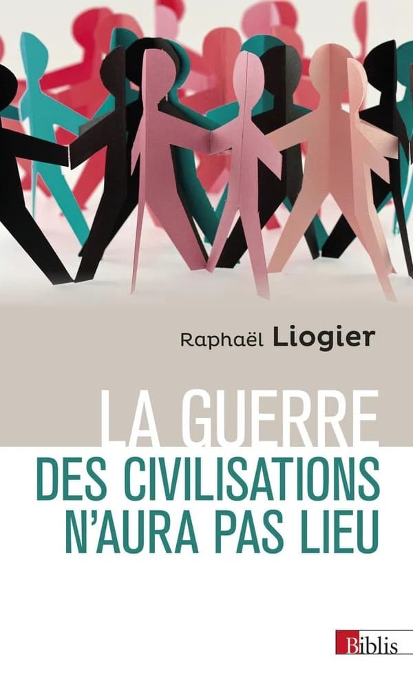 La guerre des civilisations n'aura pas lieu : coexistence et violence au XXIe siècle