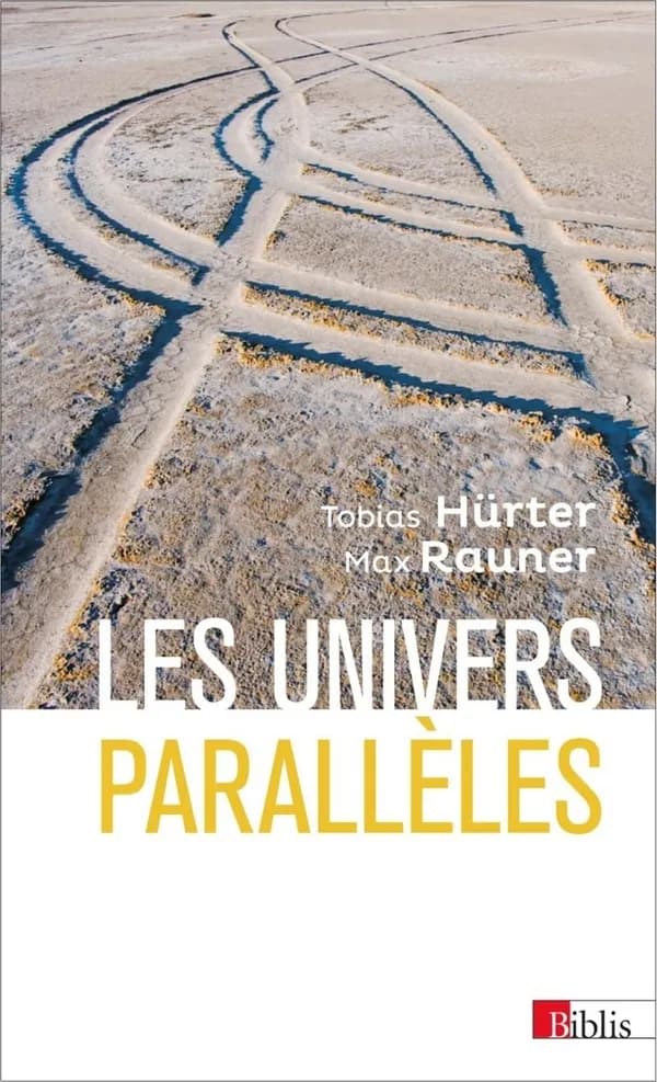 Les Univers parallèles : du géocentrisme au multivers