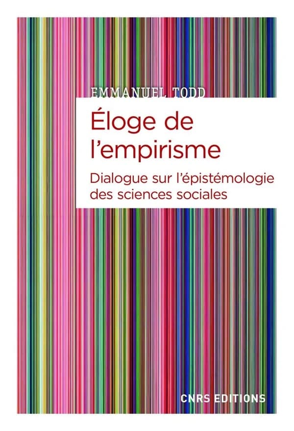 Éloge de l'empirisme : dialogue sur l'épistémologie des sciences sociales