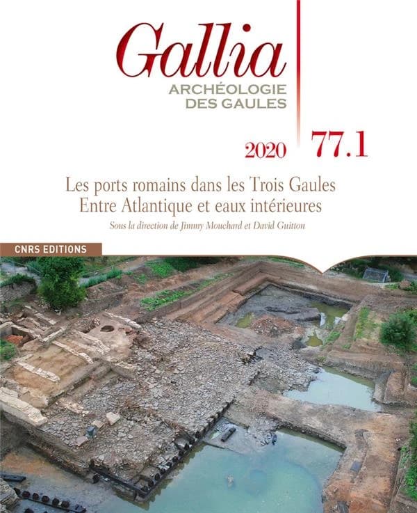Les ports romains dans les Trois Gaules : entre Atlantique et eaux intérieures